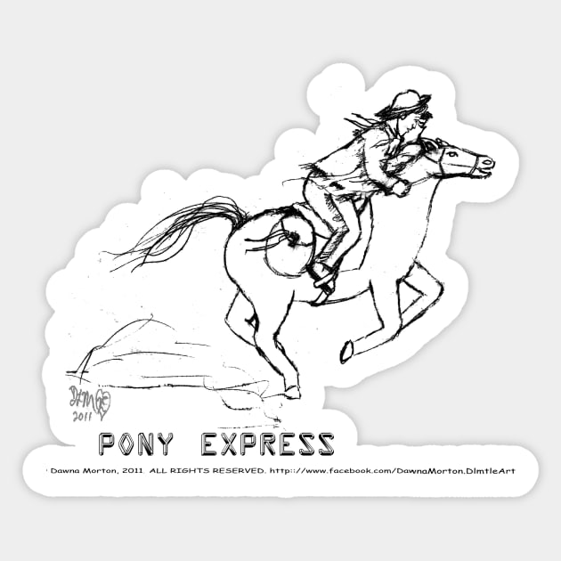 pony express Sticker by DlmtleArt